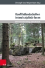 Image for Konfliktlandschaften interdisziplinar lesen