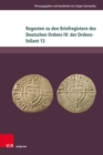 Image for Regesten zu den Briefregistern des Deutschen Ordens IV: der Ordensfoliant 13