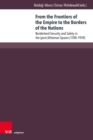 Image for From the Frontiers of the Empire to the Borders of the Nations