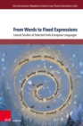 Image for From Words to Fixed Expressions
