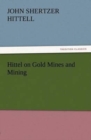 Image for Hittel on Gold Mines and Mining