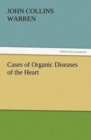 Image for Cases of Organic Diseases of the Heart