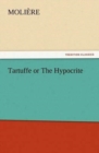 Image for Tartuffe or The Hypocrite