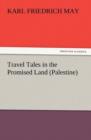 Image for Travel Tales in the Promised Land (Palestine)