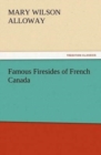 Image for Famous Firesides of French Canada