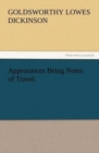 Image for Appearances Being Notes of Travel