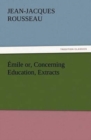 Image for Emile or, Concerning Education, Extracts