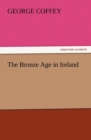 Image for The Bronze Age in Ireland