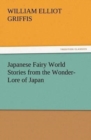 Image for Japanese Fairy World Stories from the Wonder-Lore of Japan