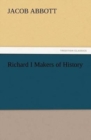 Image for Richard I Makers of History