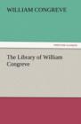 Image for The Library of William Congreve