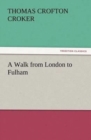 Image for A Walk from London to Fulham