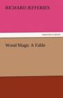 Image for Wood Magic a Fable