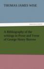 Image for A Bibliography of the Writings in Prose and Verse of George Henry Borrow