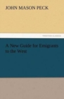 Image for A New Guide for Emigrants to the West