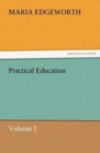 Image for Practical Education, Volume I