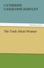 Image for The Truth about Woman