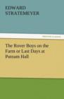 Image for The Rover Boys on the Farm or Last Days at Putnam Hall