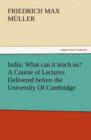Image for India : What can it teach us? A Course of Lectures Delivered before the University Of Cambridge