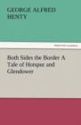 Image for Both Sides the Border a Tale of Hotspur and Glendower
