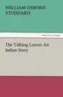 Image for The Talking Leaves an Indian Story
