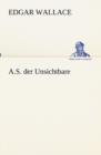 Image for A.S. der Unsichtbare