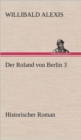Image for Der Roland Von Berlin 3
