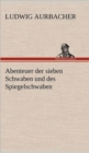 Image for Abenteuer Der Sieben Schwaben Und Des Spiegelschwaben