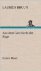 Image for Aus Dem Geschlecht Der Byge - Erster Band