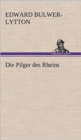 Image for Die Pilger Des Rheins