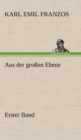 Image for Aus Der Grossen Ebene - Erster Band