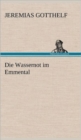 Image for Die Wassernot Im Emmental