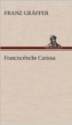 Image for Francisceische Curiosa