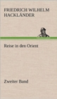 Image for Reise in Den Orient - Zweiter Band