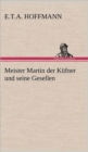 Image for Meister Martin Der Kufner Und Seine Gesellen