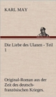 Image for Die Liebe Des Ulanen - Teil 1