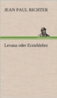 Image for Levana Oder Erziehlehre