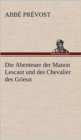 Image for Die Abenteuer Der Manon Lescaut Und Des Chevalier Des Grieux