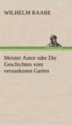Image for Meister Autor Oder Die Geschichten Vom Versunkenen Garten