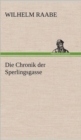 Image for Die Chronik Der Sperlingsgasse