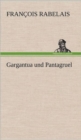 Image for Gargantua Und Pantagruel