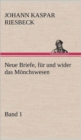Image for Neue Briefe, Fur Und Wider Das Monchswesen - Erster Band