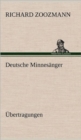 Image for Deutsche Minnesanger. Ubertragungen