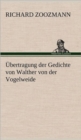 Image for Ubertragung Der Gedichte Von Walther Von Der Vogelweide