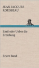 Image for Emil Oder Ueber Die Erziehung - Erster Band