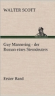 Image for Guy Mannering - Der Roman Eines Sterndeuters - Band 1