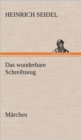 Image for Das Wunderbare Schreibzeug