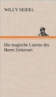 Image for Die Magische Laterne Des Herrn Zinkeisen