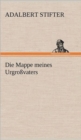 Image for Die Mappe Meines Urgrossvaters