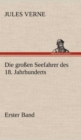 Image for Die Grossen Seefahrer Des 18. Jahrhunderts - Erster Band